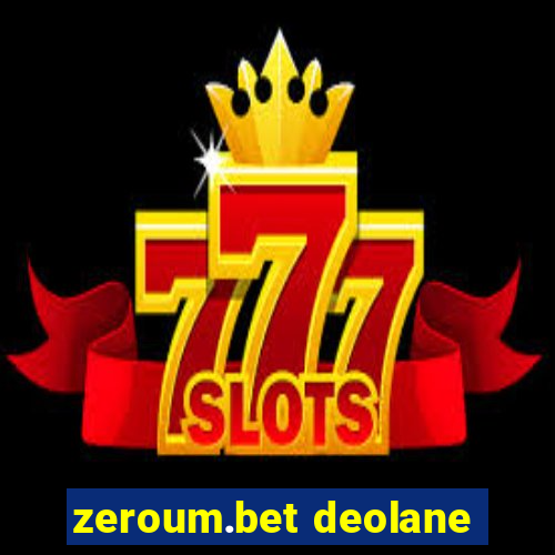 zeroum.bet deolane